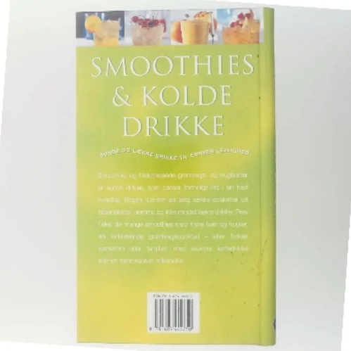 Smoothies & kolde drikke : Sunde og lækre drikke til enhver lejlighed af Ambridge Christine (Bog)