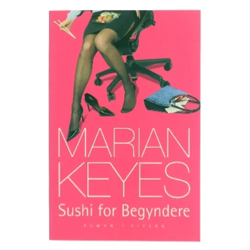 Sushi for begyndere af Marian Keyes (Bog)