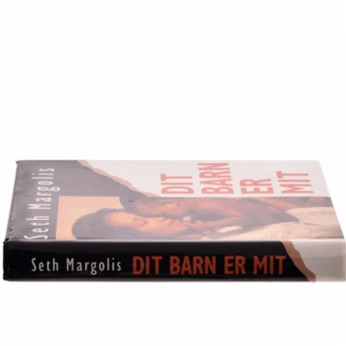 Dit barn er mit bog af Seth Margolis