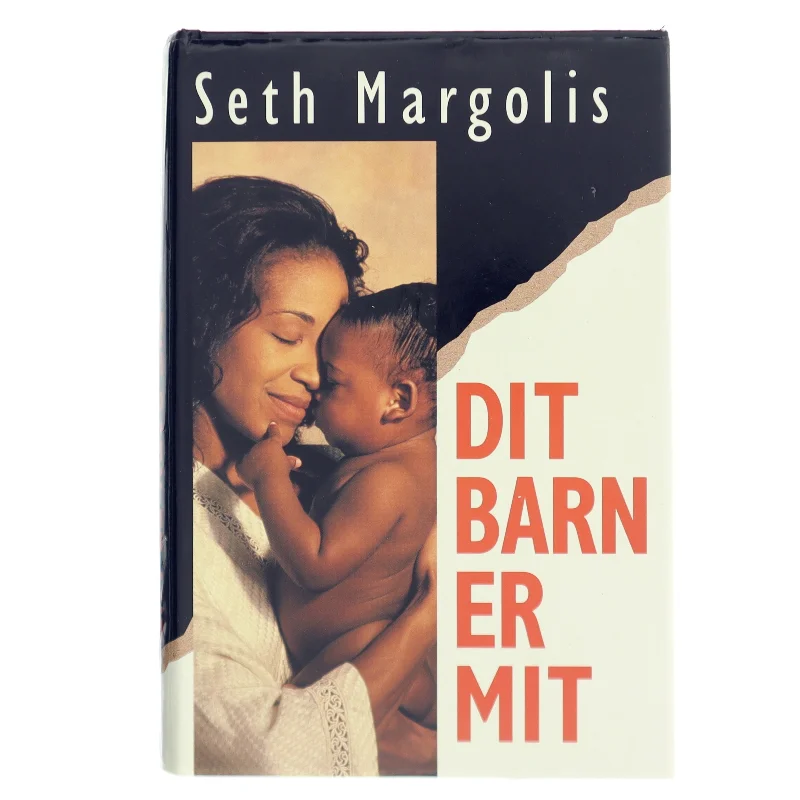 Dit barn er mit bog af Seth Margolis