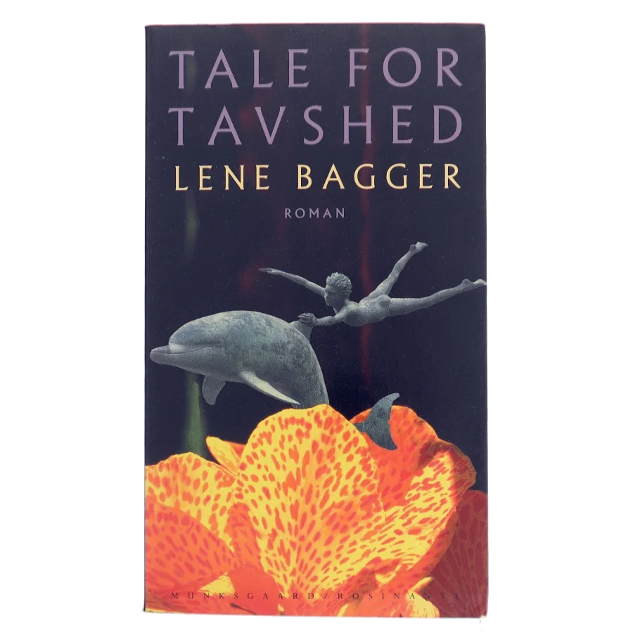 Tale for tavshed : roman af Lene Bagger (Bog)
