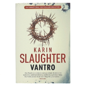 Vantro af Karin Slaughter (Bog)