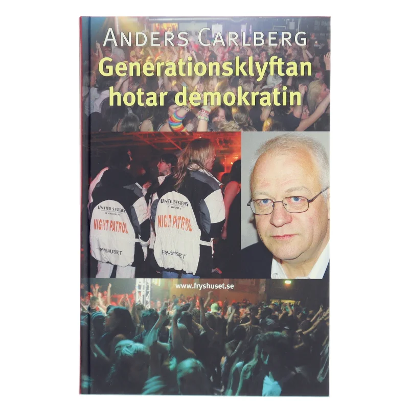 Generationsklyftan hotar demokratin af Anders Carlberg fra Hjalmarson & Högberg
