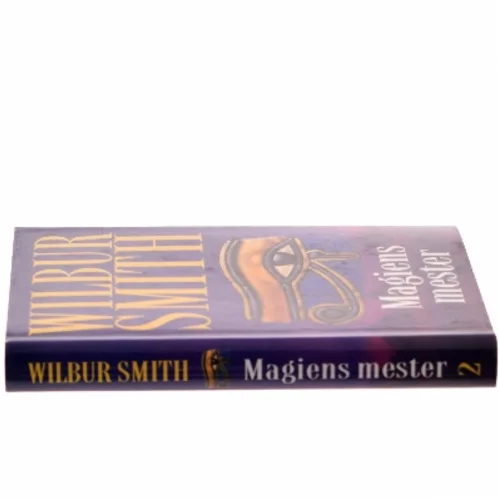 Magiens mester af Wilbur Smith (Bog)