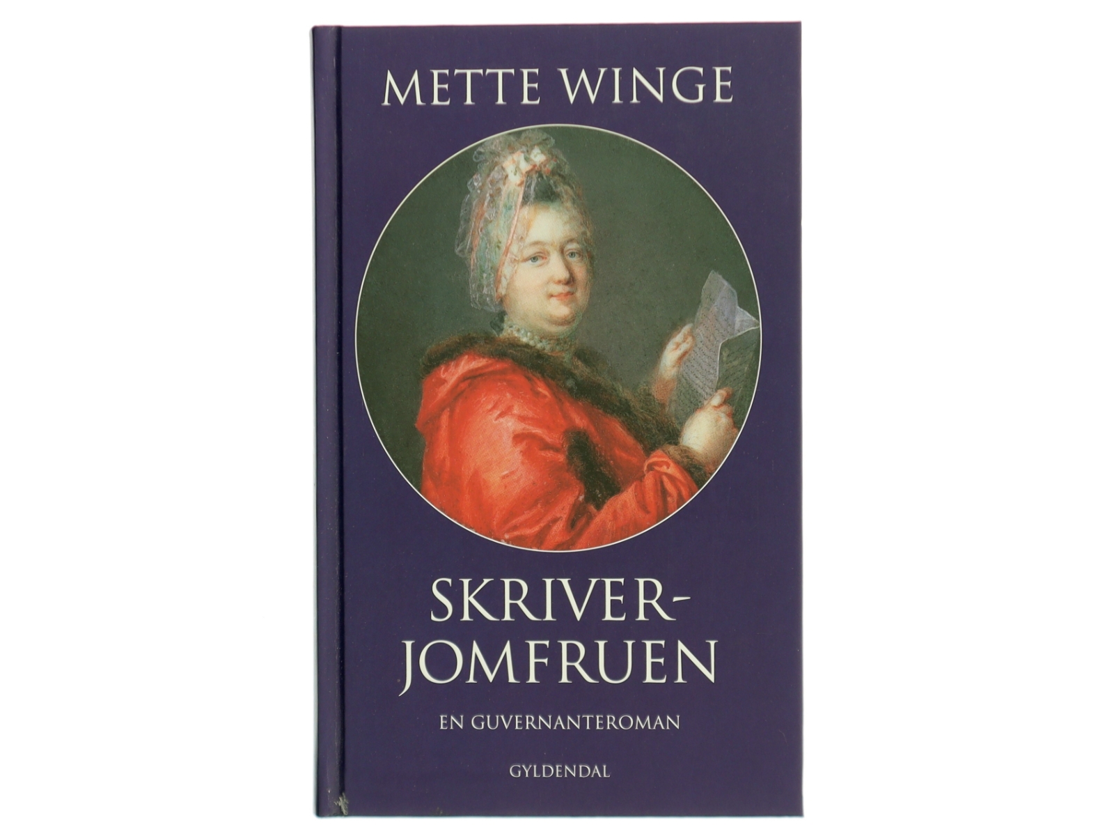 Skriverjomfruen : en guvernanteroman af Mette Winge (Bog)