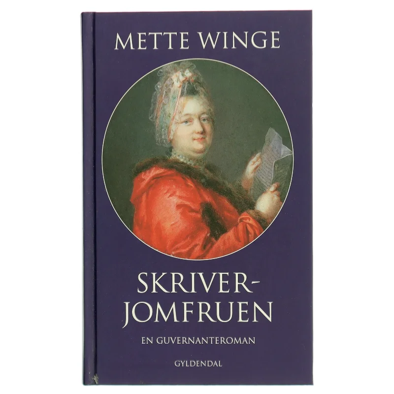 Skriverjomfruen : en guvernanteroman af Mette Winge (Bog)