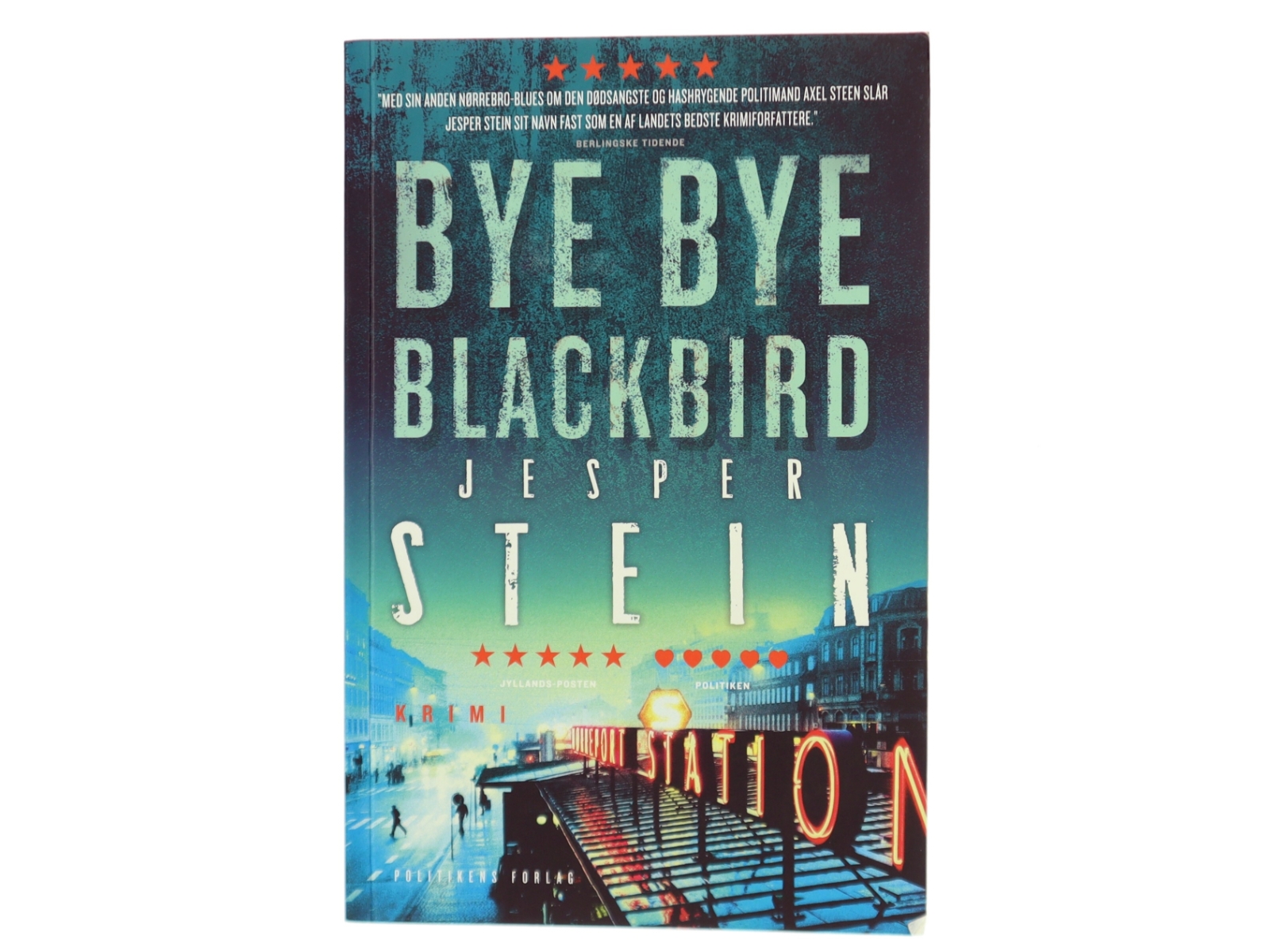 Bye bye blackbird : krimi af Jesper Stein (Bog)