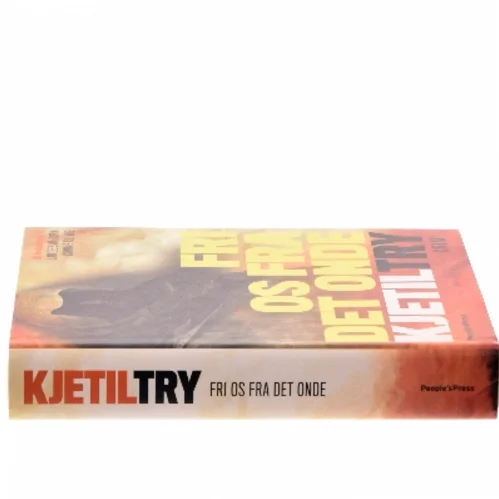 Fri os fra det onde : krimi af Kjetil Try (Bog)