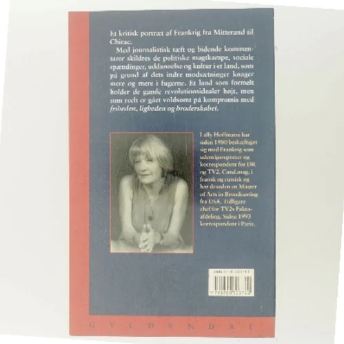 Frihed, lighed - ellers tak! : Frankrig - på vej mod år 2000 af Lally Hoffmann (Bog)