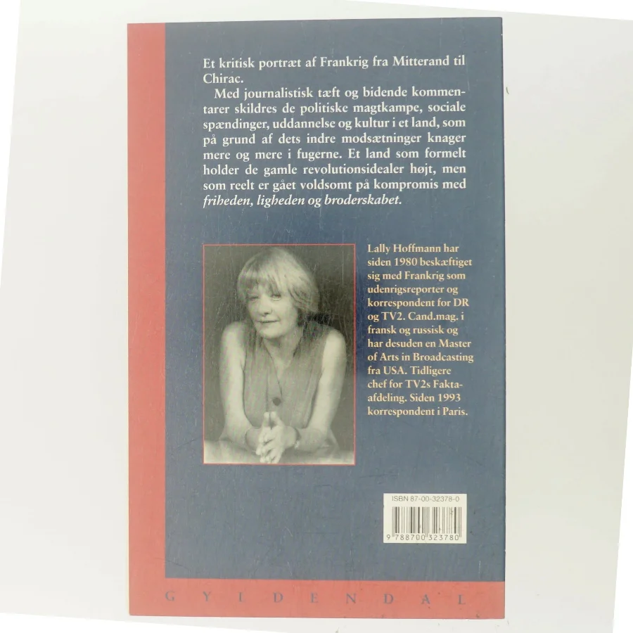 Frihed, lighed - ellers tak! : Frankrig - på vej mod år 2000 af Lally Hoffmann (Bog)