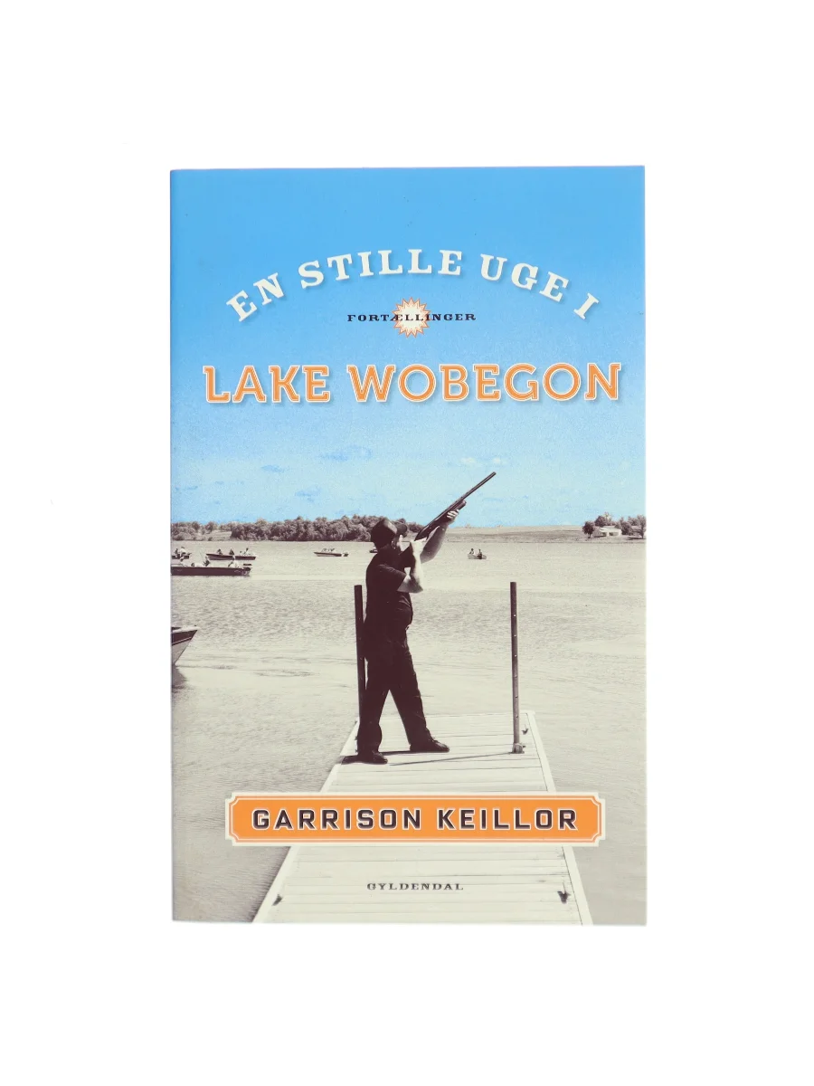 Forsiden af En stille uge i Lake Wobegon af Garrison Keillor