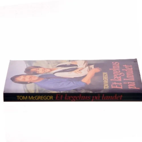 Et lægehus på landet af Tom McGregor (Bog)