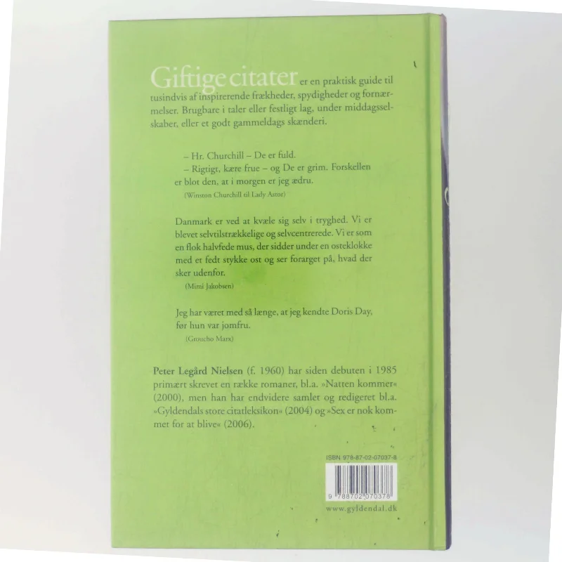 Giftige citater : inspiration til taler, breve og helt almindelige skænderier af Peter Legård Nielsen (Bog)