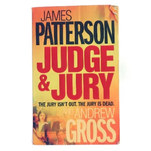 Judge and Jury by James, Gross, Andrew Patterson af James Patterson and Andrew Gross (Bog)