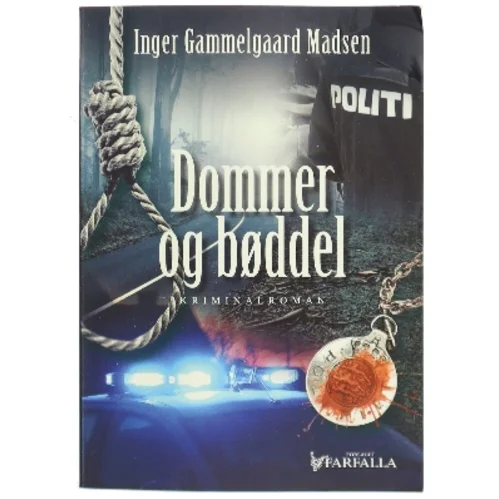Dommer og bøddel : kriminalroman af Inger Gammelgaard Madsen (Bog)