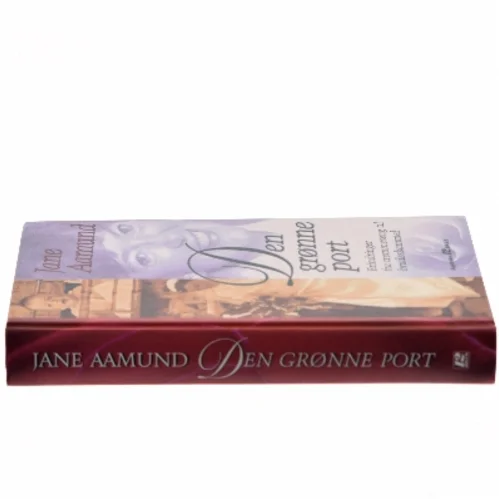 Den grønne port af Jane Aamund (Bog)