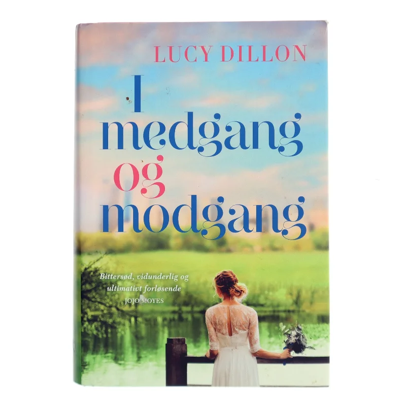 I medgang og modgang af Lucy Dillon (Bog)