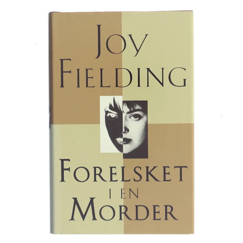 Forelsket i en Morder af Joy Fielding (Bog)