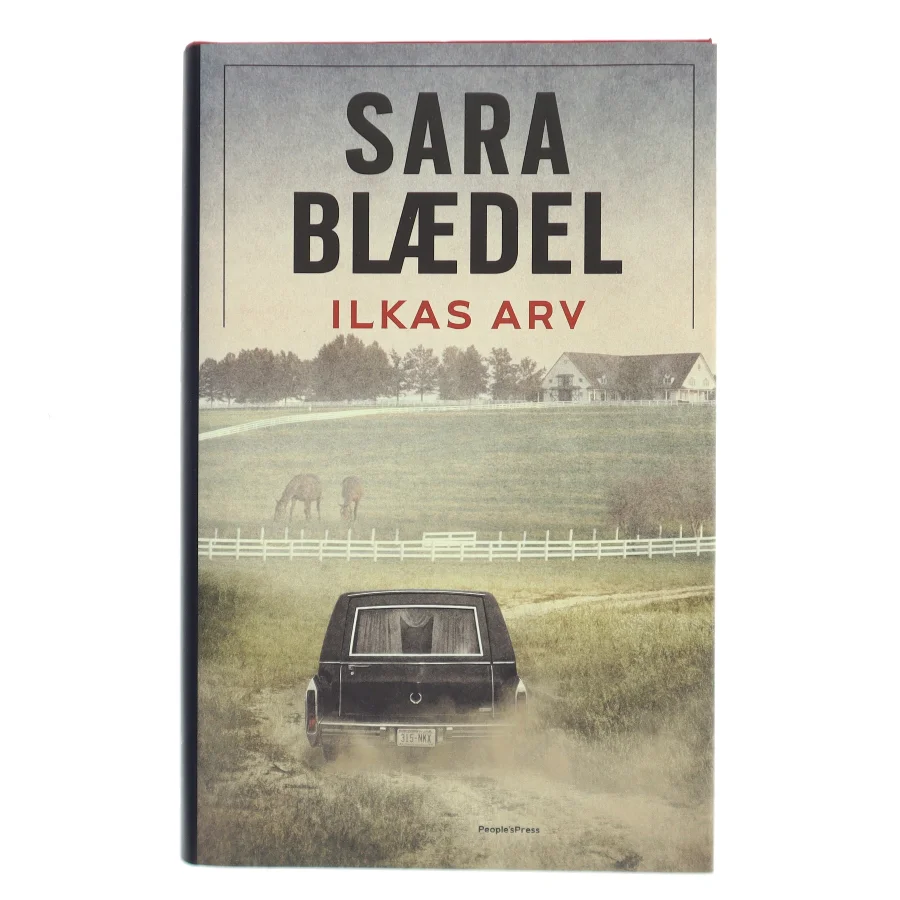 Ilkas arv af Sara Blædel (Bog)