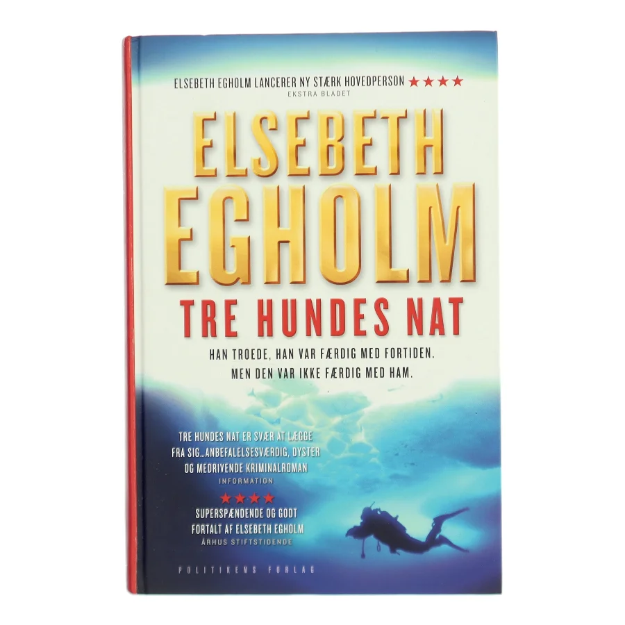 Tre Hundes Nat af Elsebeth Egholm (Bog)