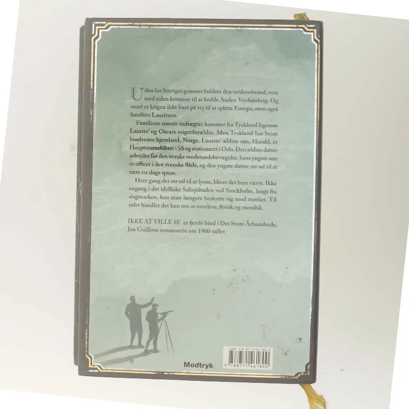 Ikke at ville se af Jan Guillou (Bog)