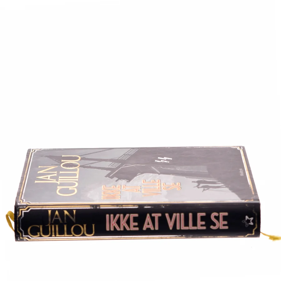 Ikke at ville se af Jan Guillou (Bog)