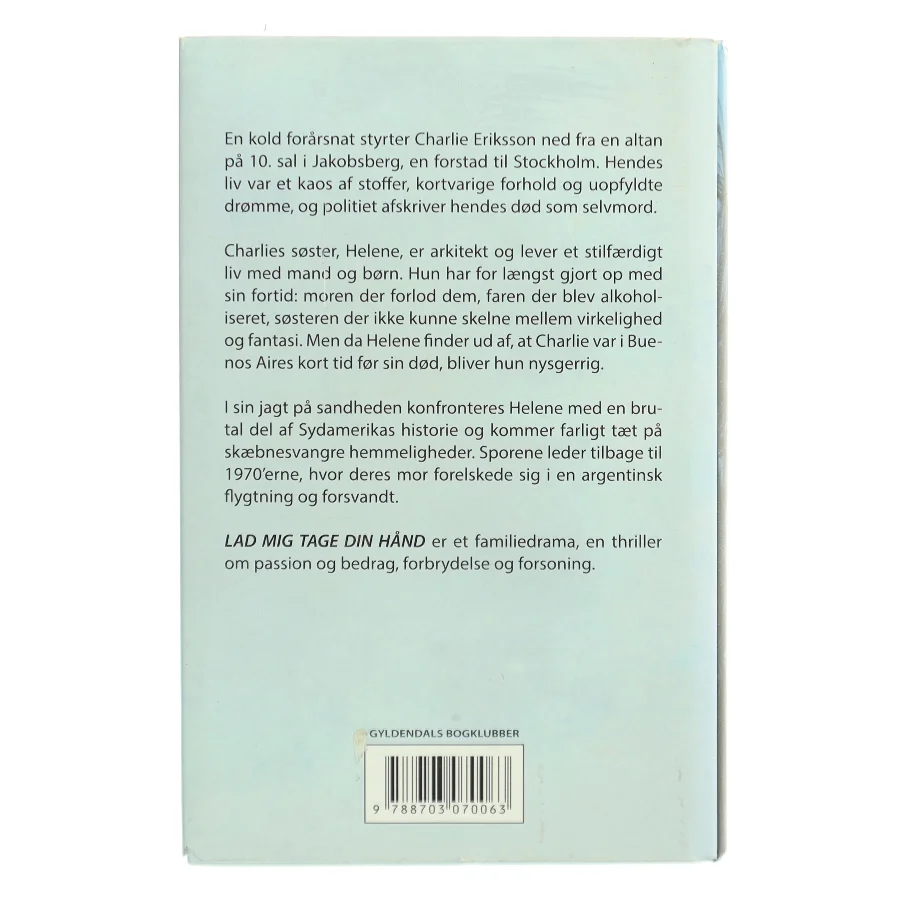 Lad mig tage din hånd af Tove Alsterdal (Bog)