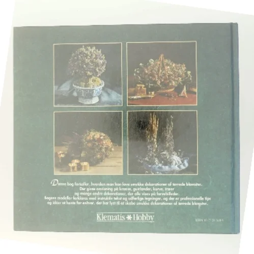 Pynt med Tørrede Blomster & andre ting af Hanne Ploug (Bog)