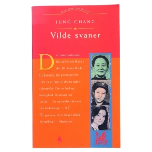 Vilde Svaner: Tre Dotre Af Kina af Jung Chang (Bog)