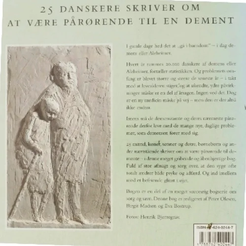 Pårørende om demens : 25 danskere skriver om at være pårørende til en dement (Bog)