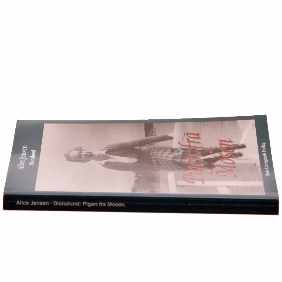 Pigen fra Mosen af Alice Jensen (Bog)