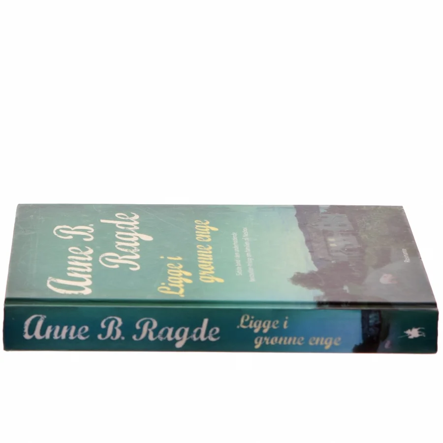 Ligge i grønne enge : roman af Anne B. Ragde (Bog)