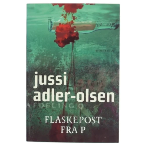 Flaskepost Fra P af Adler-Olsen, Jussi (Bog)