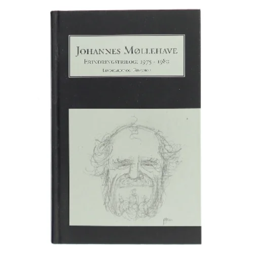 Erindringstrilogi : 1975-1980 af Johannes Møllehave (Bog)