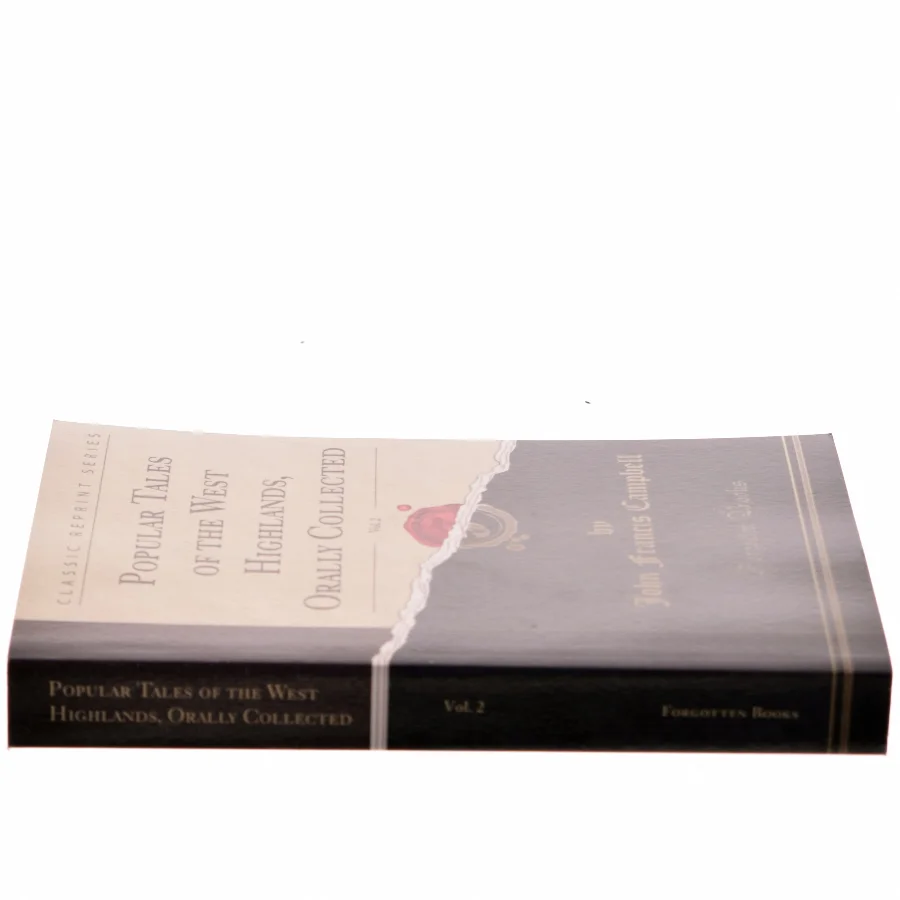 Popular Tales of the West Highlands, Orally Collected, Vol. 2 (Classic Reprint) af John Francis Campbell (Bog)