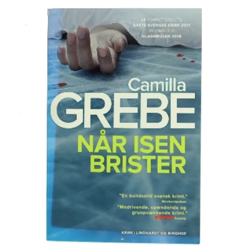 Når isen brister af Camilla Grebe (Bog)