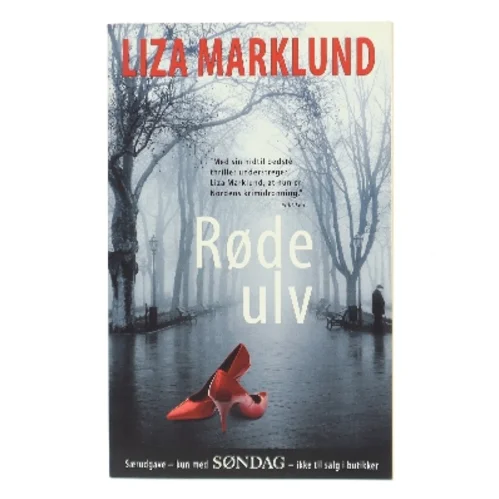 Røde ulv af Liza Marklund (Bog)
