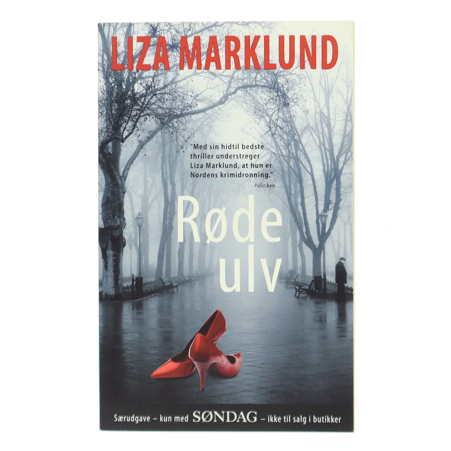 Røde ulv af Liza Marklund (Bog)