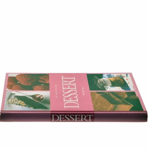 Politikens bog om dessert af Mette J. Blomsterberg (Bog)