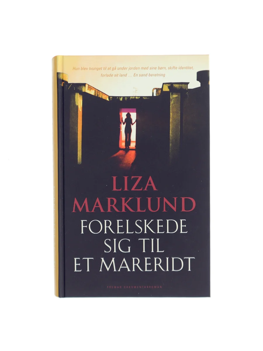 Forsiden af Forelskede sig til et mareridt af Liza Marklund