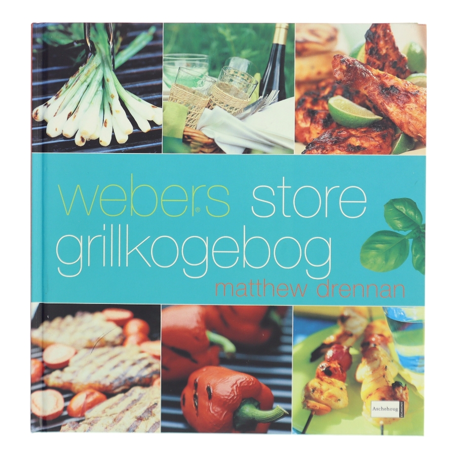 Webers store grillkogebog af Matthew Drennan (Bog)