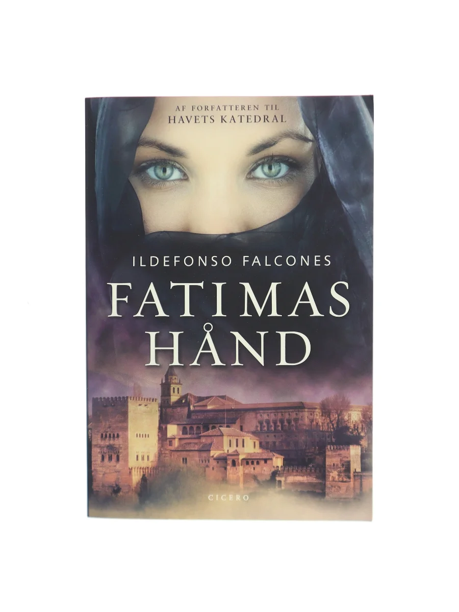 Forsiden af Fatimas hånd (La mano de Fátima) af Ildefonso Falcones