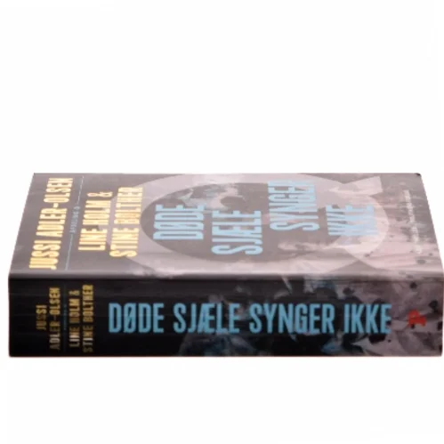 Døde sjæle synger ikke : krimithriller af Jussi Adler-Olsen (Bog)