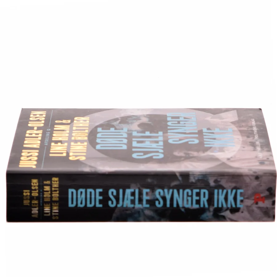 Døde sjæle synger ikke : krimithriller af Jussi Adler-Olsen (Bog)