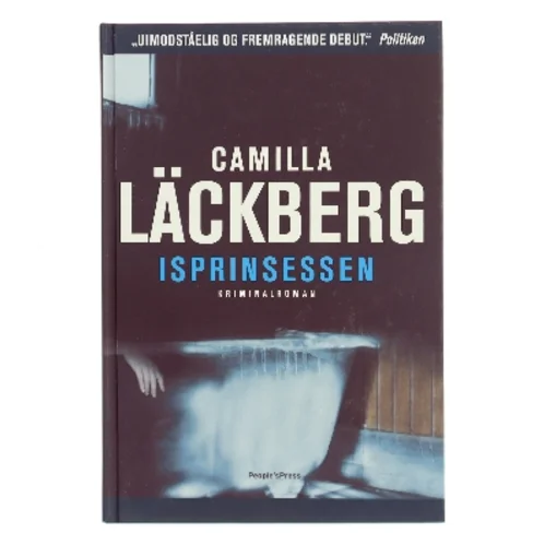 Isprinsessen : kriminalroman af Camilla Läckberg (Bog)