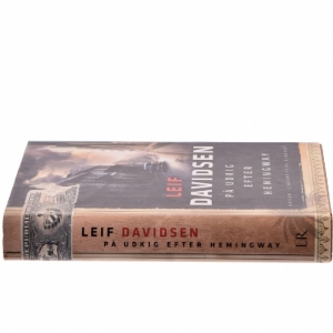 På udkig efter Hemingway af Leif Davidsen (Bog)