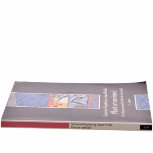 Plant et værksted : grundbog om æstetisk-skabende virksomhed (Bog)