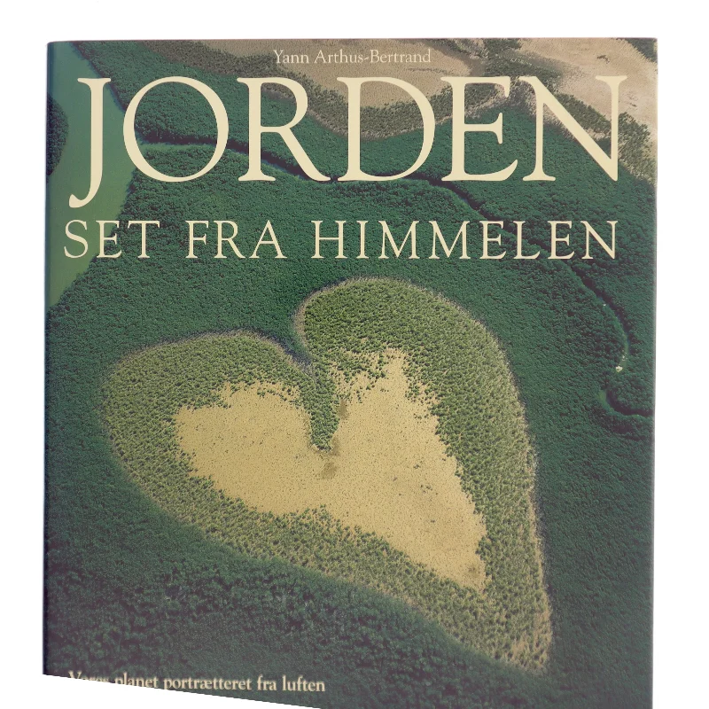 Jorden set fra himmelen af Yann Arthus-Bertrand (Bog)