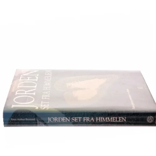 Jorden set fra himmelen af Yann Arthus-Bertrand (Bog)