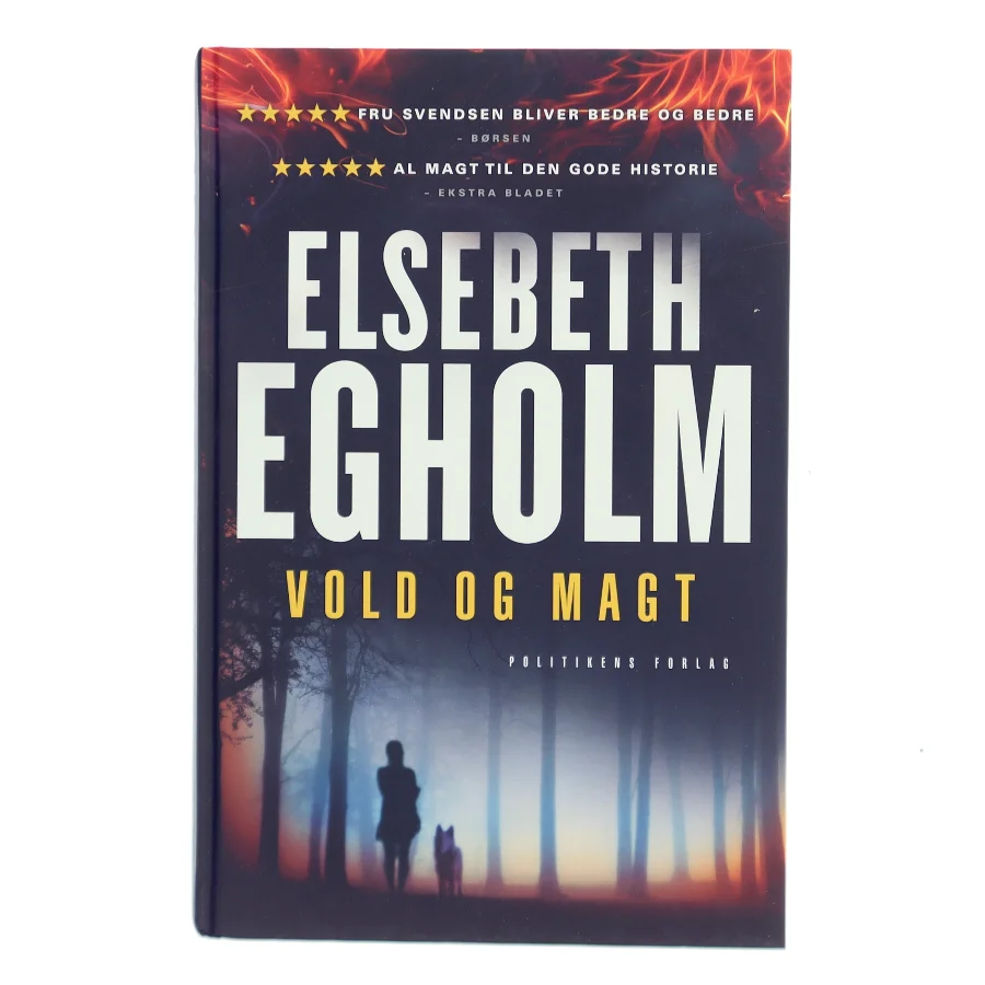 Vold og magt : roman af Elsebeth Egholm (Bog)